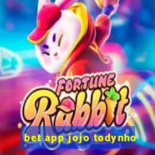 bet app jojo todynho