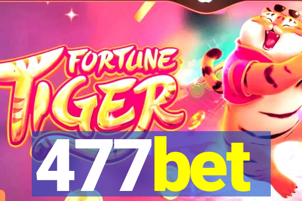 477bet