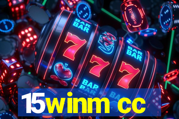 15winm cc