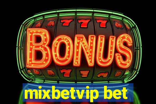 mixbetvip bet