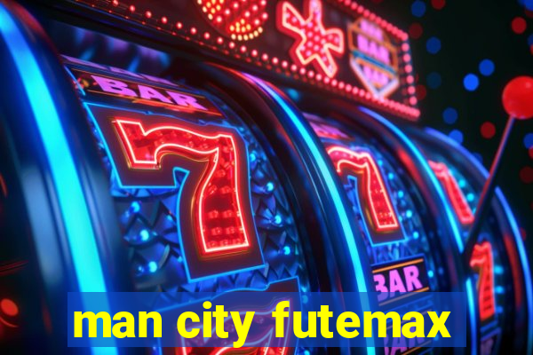 man city futemax