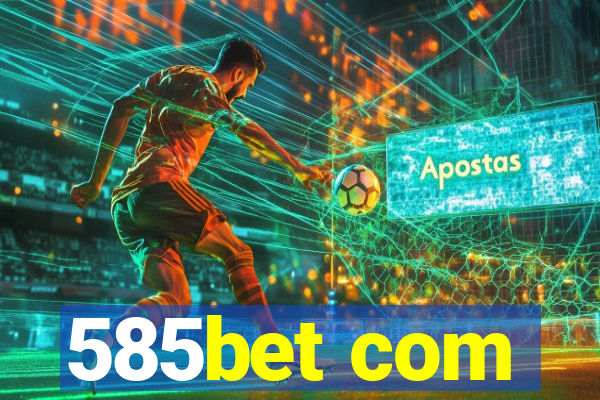 585bet com