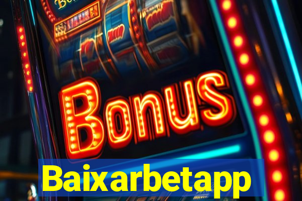 Baixarbetapp