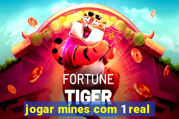 jogar mines com 1 real