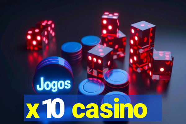 x10 casino