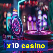 x10 casino