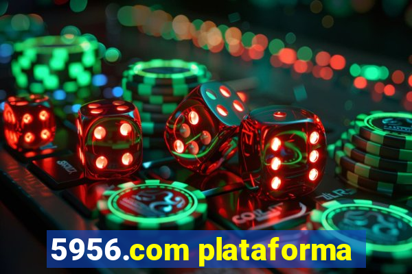 5956.com plataforma