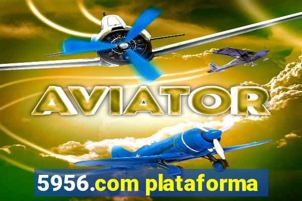 5956.com plataforma