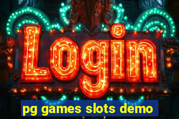 pg games slots demo