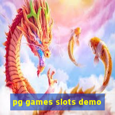 pg games slots demo