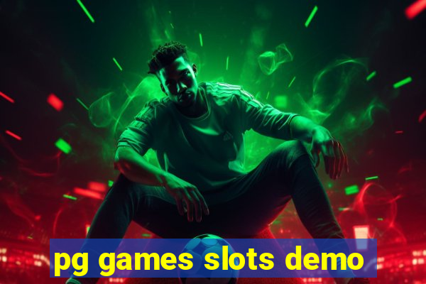 pg games slots demo