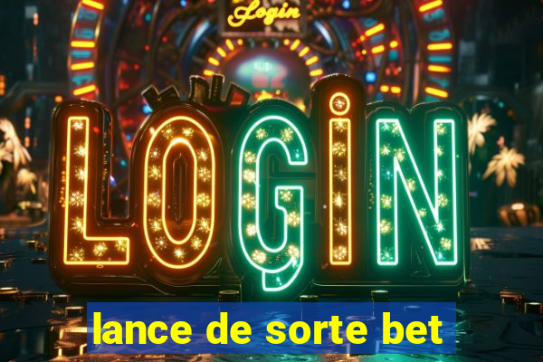 lance de sorte bet