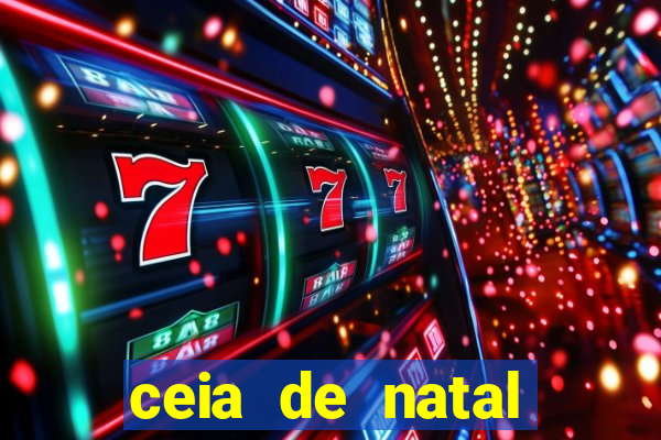 ceia de natal lista completa