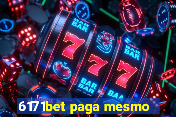 6171bet paga mesmo