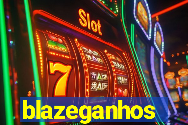 blazeganhos