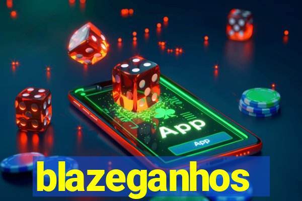 blazeganhos