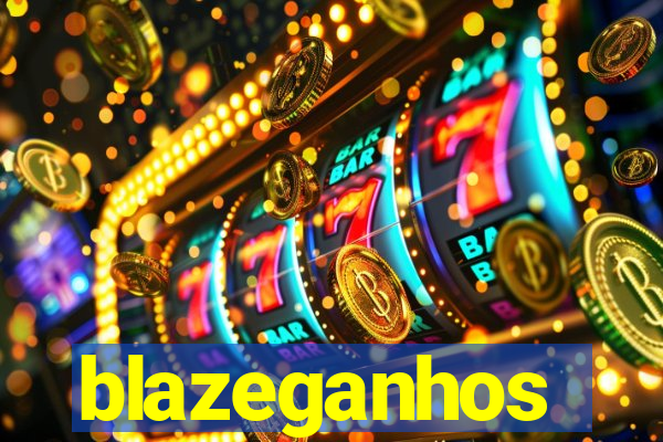 blazeganhos