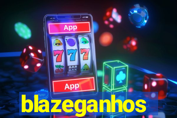 blazeganhos