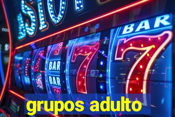 grupos adulto