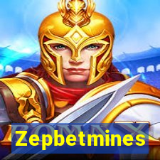 Zepbetmines