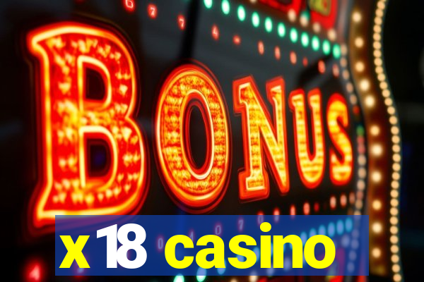 x18 casino