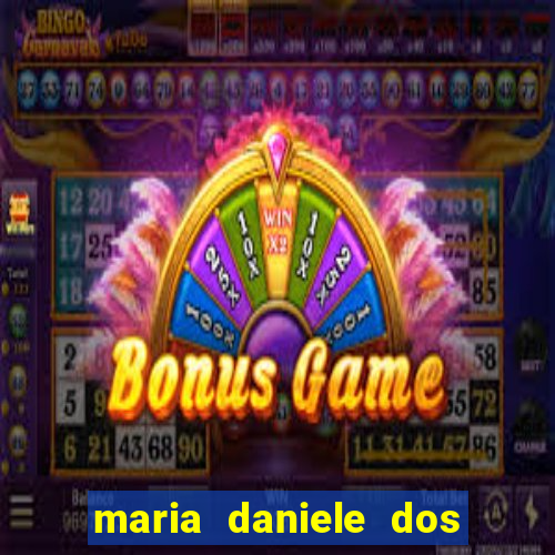 maria daniele dos santos dutra