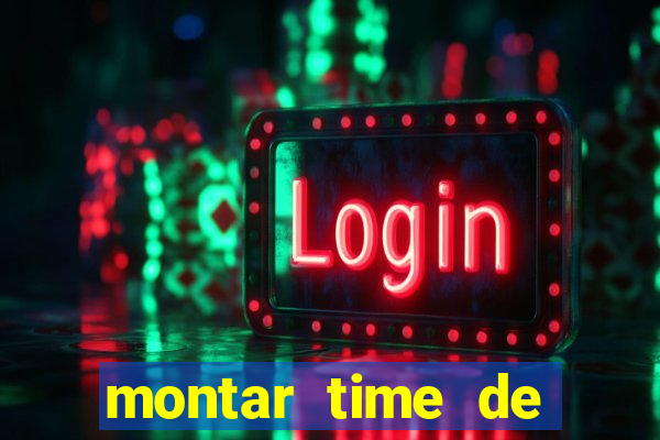 montar time de futebol site