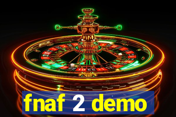 fnaf 2 demo