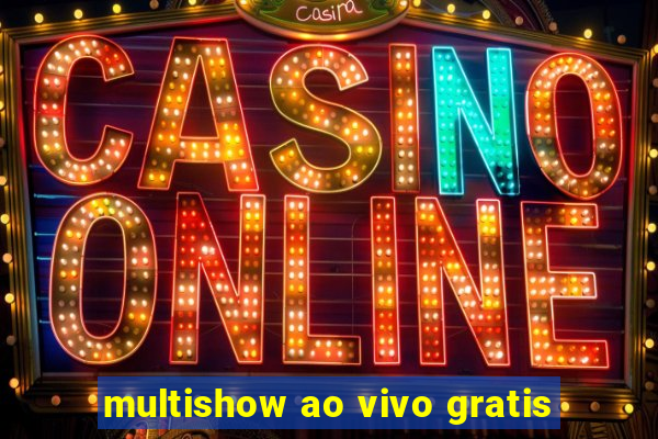 multishow ao vivo gratis