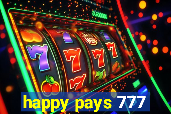 happy pays 777