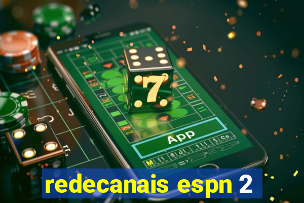 redecanais espn 2