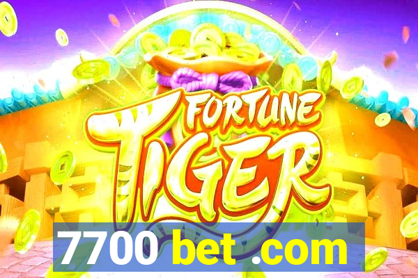 7700 bet .com