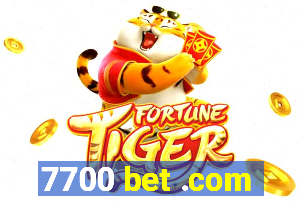 7700 bet .com