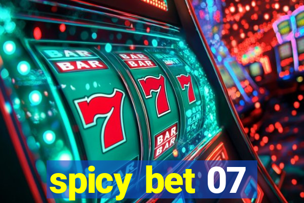 spicy bet 07