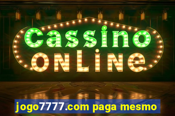 jogo7777.com paga mesmo