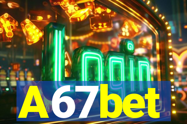 A67bet