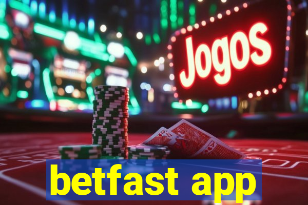 betfast app