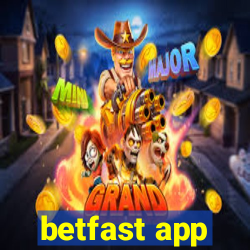 betfast app