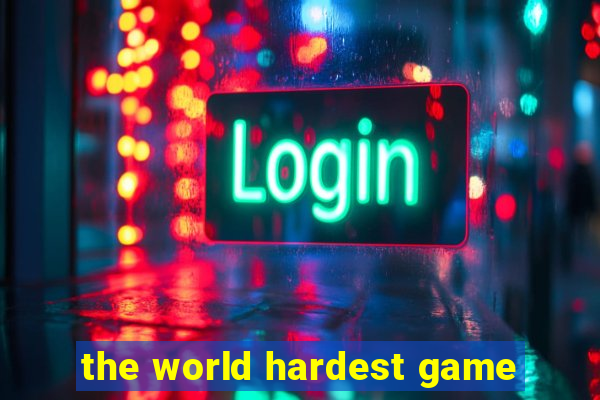 the world hardest game