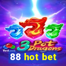 88 hot bet