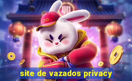 site de vazados privacy