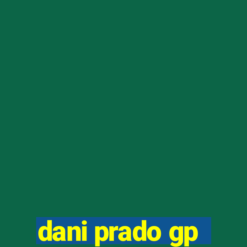 dani prado gp