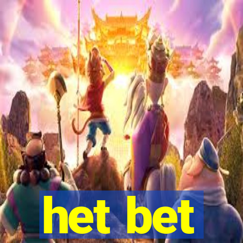 het bet