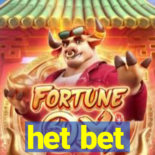 het bet