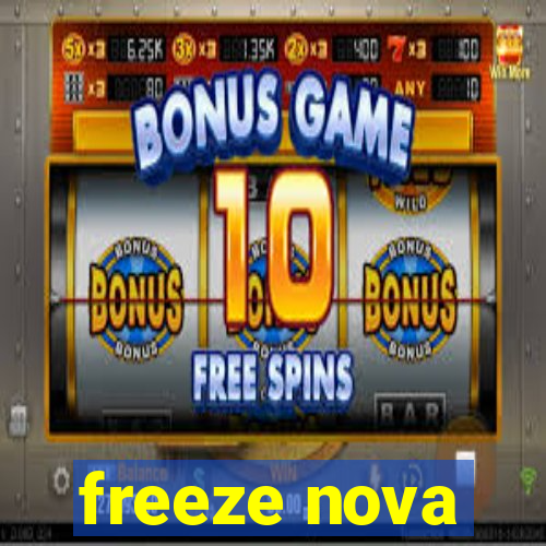 freeze nova