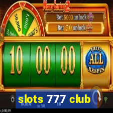 slots 777 club