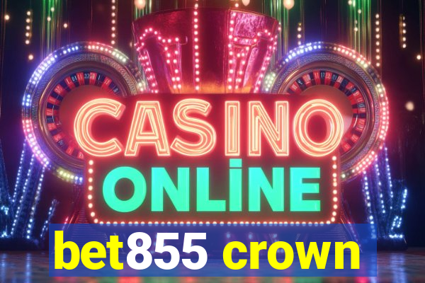 bet855 crown