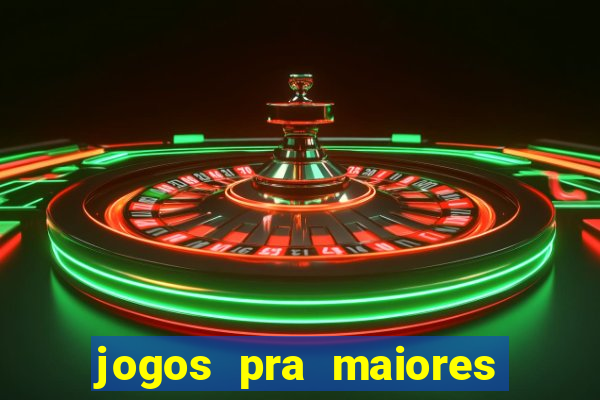 jogos pra maiores de 18