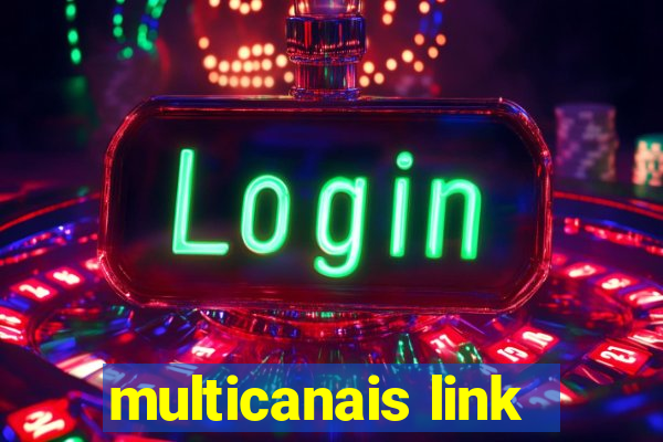 multicanais link