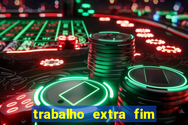 trabalho extra fim de semana porto